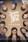 Jadwal Film Jangan Buang Ibu