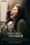 Jadwal Film Jangan Panggil Mama Kafir
