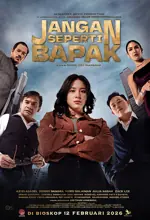 Poster Film Jangan Seperti Bapak
