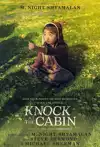 Jadwal Film Knock at the Cabin