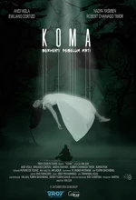 Poster Film Koma - Berhenti Sebelum Mati