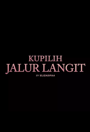 Film Kupilih Jalur Langit