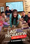 Jadwal Film Lagi Probation: Kerja Ngejar Apa Sih?