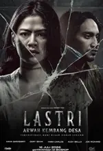 Poster Film Lastri - Arwah Kembang Desa