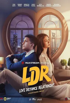 Film LDR: Love Distance Relationship