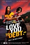 Jadwal Film Love You to Debt