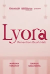 Jadwal Film Lyora: Penantian Buah Hati