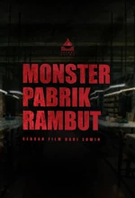 Poster Film Monster Pabrik Rambut