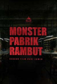 Monster Pabrik Rambut