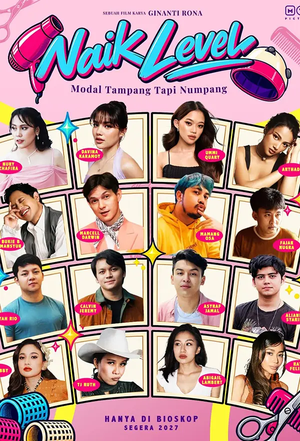 Film Naik Level: Modal Tampang Tapi Numpang