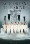 Jadwal Film NCT DREAM THE MOVIE : In A DREAM