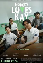 Poster Film Nobody Loves Kay