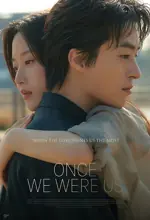 Poster Film Once We Were Us