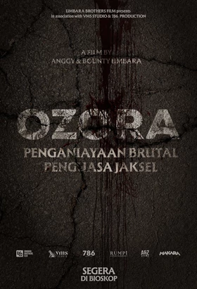 Film OZORA : Penganiayaan Brutal Penguasa Jaksel