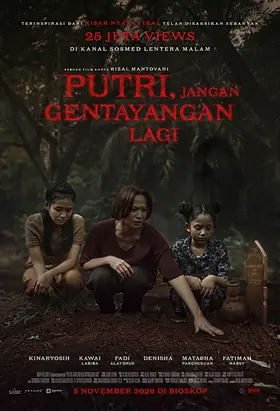 Film Putri, Jangan Gentayangan Lagi