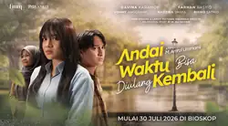 Review Andai Waktu Bisa Diulang Kembali: Kisah Ibu dan Anak yang Menguras Air Mata