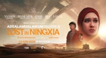 Review Assalamualaikum Beijing 2: Lost in Ningxia, tentang Pencarian Cinta di Negeri Cina