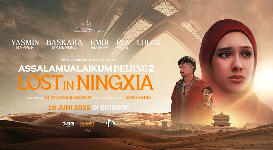 Review Assalamualaikum Beijing 2: Lost in Ningxia, tentang Pencarian Cinta di Negeri Cina
