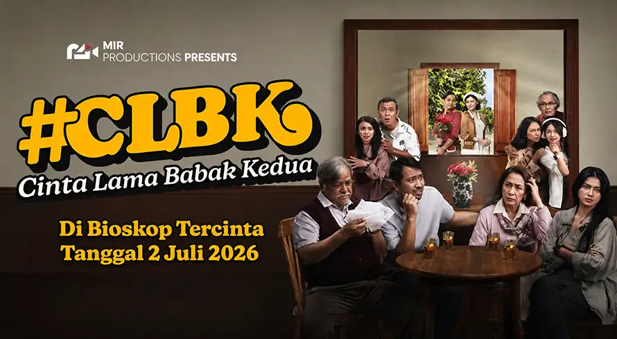 Review Film Cinta Lama Babak Kedua #CLBK: Kisah Cinta yang Tak Kenal Usia