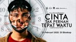 Review Film Cinta Tak Pernah Tepat Waktu yang Bikin Greget