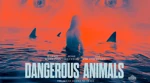 Review Dangerous Animals: Teror Menyeramkan di Tengah Lautan Luas