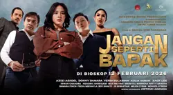 Review Film Jangan Seperti Bapak (2026): Drama Keluarga Penuh Emosi dengan Balutan Aksi Gangster
