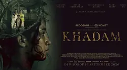 Review Khadam: Horor Atmosferik dengan Konflik Keluarga yang Kuat