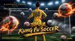 Review Film Kung Fu Soccer (2026): Stephen Chow Kembali dengan Komedi Absurd