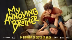 Review My Annoying Brother: Chemistry Vino G. Bastian dan Angga Yunanda Sangat Apik!