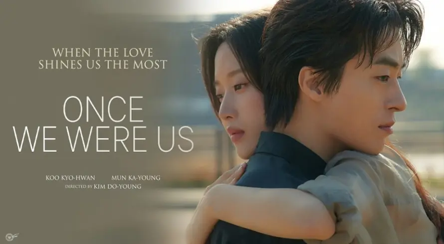 Review Film Once We Were Us: Romantis, Realistis, dan Bikin Hati Retak