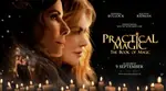Review Practical Magic: The Book of Magic, Sekuel yang Membawa Kembali Sihir Keluarga Owens