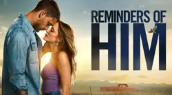 Review Film Reminders of Him: Drama Romantis Penuh Luka dan Cinta Seorang Ibu