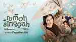 Review Film Rumah Singgah: Kisah Persahabatan, Perjuangan, dan Harapan