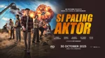 Review Si Paling Aktor: Dari Figuran Jadi Pahlawan