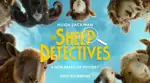Review Film The Sheep Detectives, Tontonan Ringan yang Bikin Penasaran