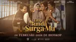 Review Film Titip Bunda di Surga-Mu: Drama Keluarga Penuh Haru yang Menguras Air Mata