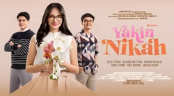 Review Yakin Nikah: Antara Cinta, Tekanan Sosial, dan Pilihan Hidup yang Sulit
