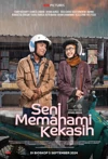 Jadwal Film Seni Memahami Kekasih