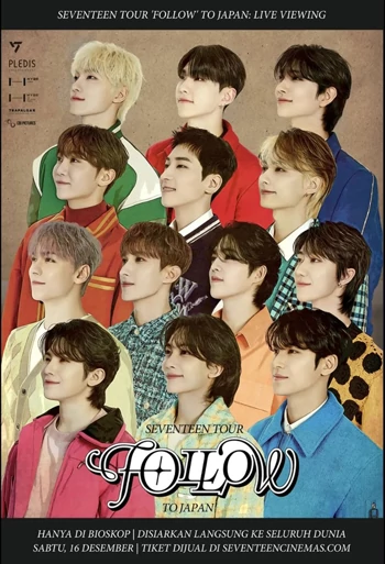 Film Seventeen Tour 'Follow' To Japan: Live Viewing