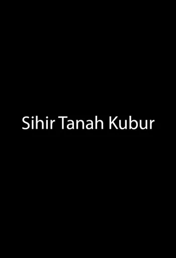 Film Sihir Tanah Kubur