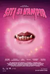 Jadwal Film Siti Si Vampir
