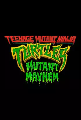 Film Teenage Mutant Ninja Turtles: Mutant Mayhem
