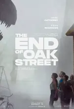 Poster Film The End of Oak Street