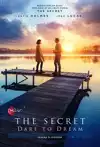 Jadwal Film The Secret: Dare to Dream