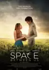 Jadwal Film The Space Between Us