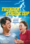 Jadwal Film Thunderstruck Cop