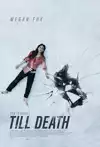 Jadwal Film Till Death