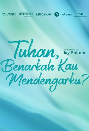 Film Tuhan, Benarkah Kau Mendengarku?