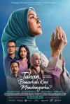 Jadwal Film Tuhan, Benarkah Kau Mendengarku?