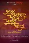 Jadwal Film Yang Datang dan Yang Pergi